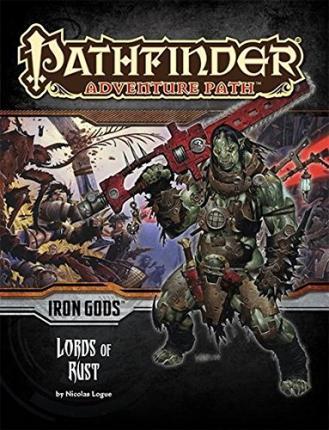 Pathfinder First Edition: Iron Gods #2 Lords of Rust (Preorder) - Good Games