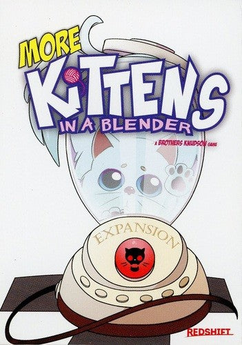 More Kittens In A Blender - Good Games