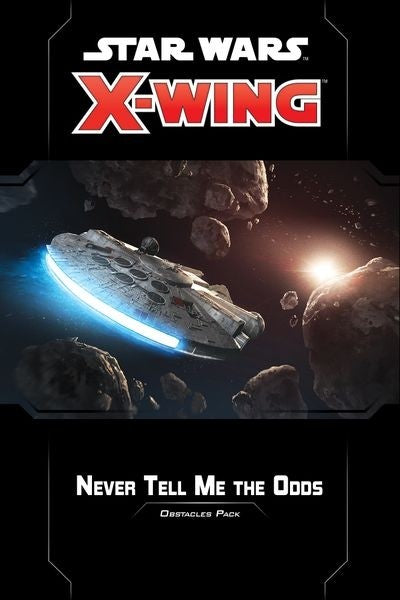 Star Wars: X-Wing - 2nd Edition Never Tell Me The Odds Obstacle Pack - Good Games