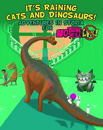 No Thank You Evil Its Raining Cats and Dinosaurs - Good Games
