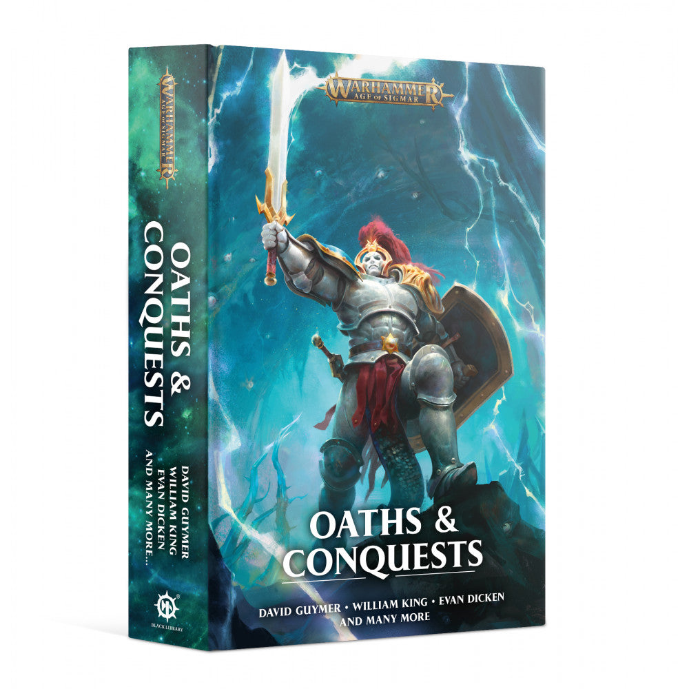 Warhammer Age of Sigmar - Oaths and Conquests (Novel HB)