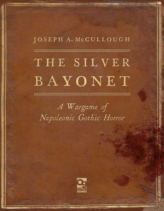The Silver Bayonet (Rulebook) - Good Games