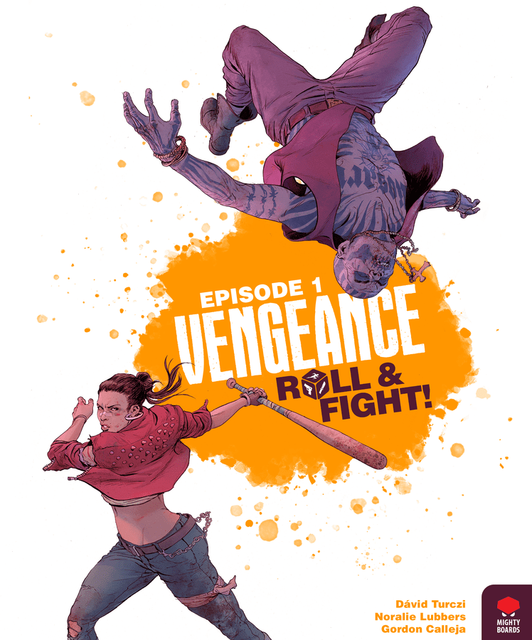 Vengeance: Roll and Fight - Episode 1
