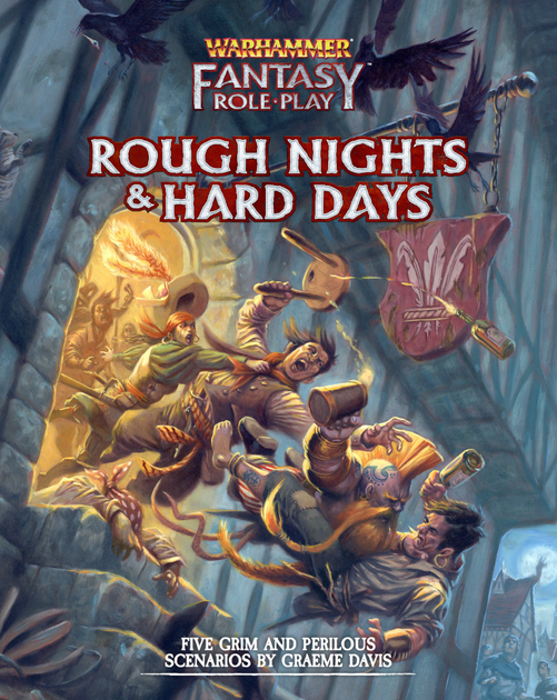 Warhammer Fantasy Roleplay Rough Nights and Hard Days - Good Games
