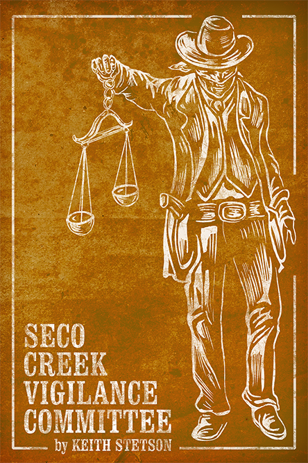 Seco Creek Vigilance Committee - Good Games