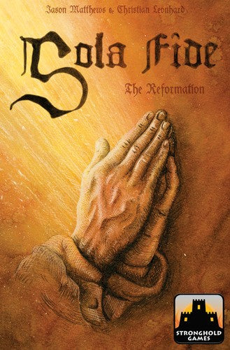 Sola Fide The Reformation (Preorder) - Good Games
