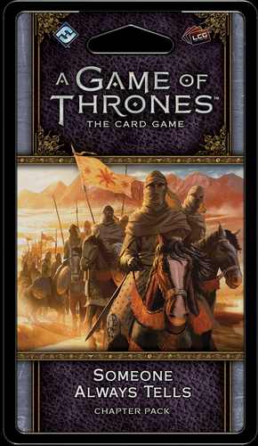 A Game of Thrones - The Card Game - Second Edition - Someone Always Tells