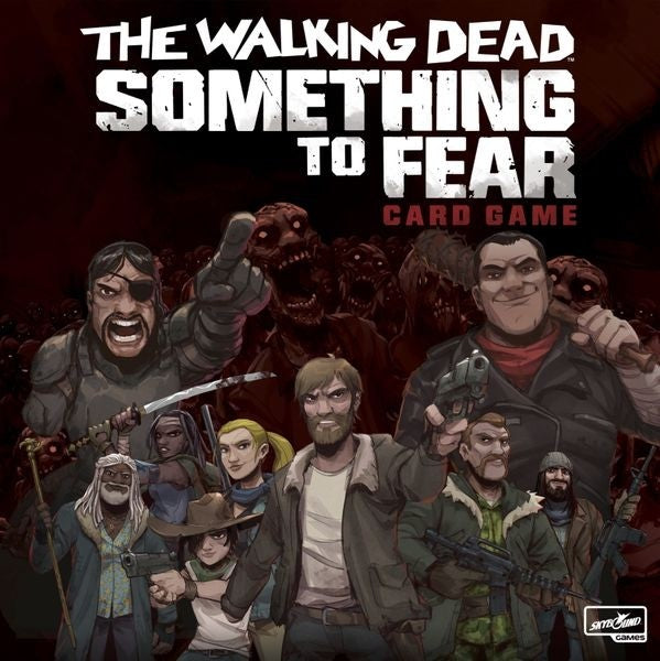 Something To Fear - The Walking Dead - Good Games