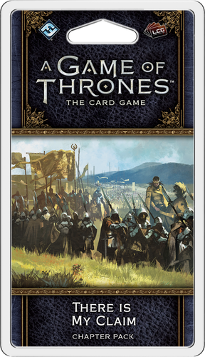 A Game of Thrones - The Card Game - Second Edition - There Is My Claim