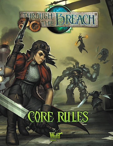 Through The Breach Core Rules (2nd Edition) - Good Games
