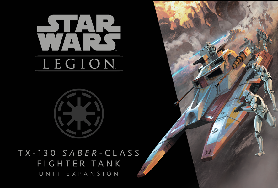 Star Wars: Legion - Tx 130 Saber Class Fighter Tank - Good Games