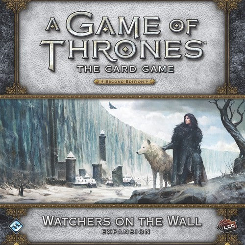 A Game of Thrones - The Card Game - Second Edition - Watchers On The Wall
