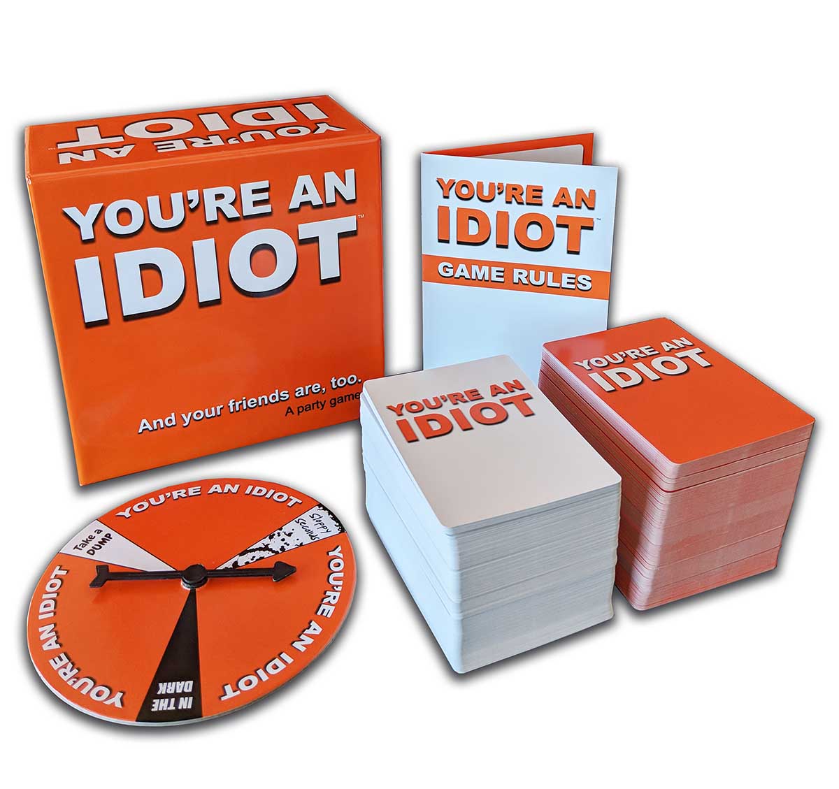 Youre an Idiot